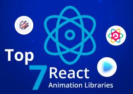 Top 7 React Animation Libraries